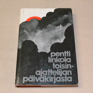 Pentti Linkola Toisinajattelijan päiväkirjasta